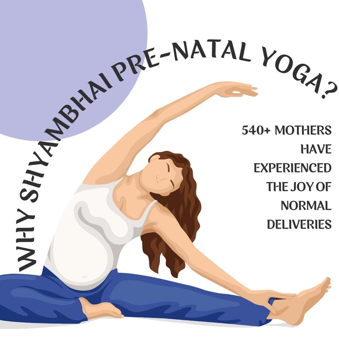 Why Shyambhai's Online Pregnancy Yoga Classes?