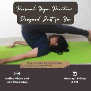 Personal Yoga Practice_ Designed Just for You