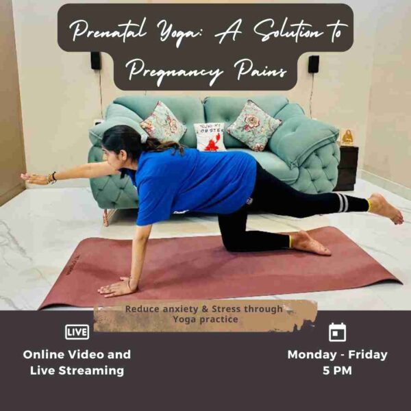 Prenatal Yoga_ A Solution to Pregnancy Pains