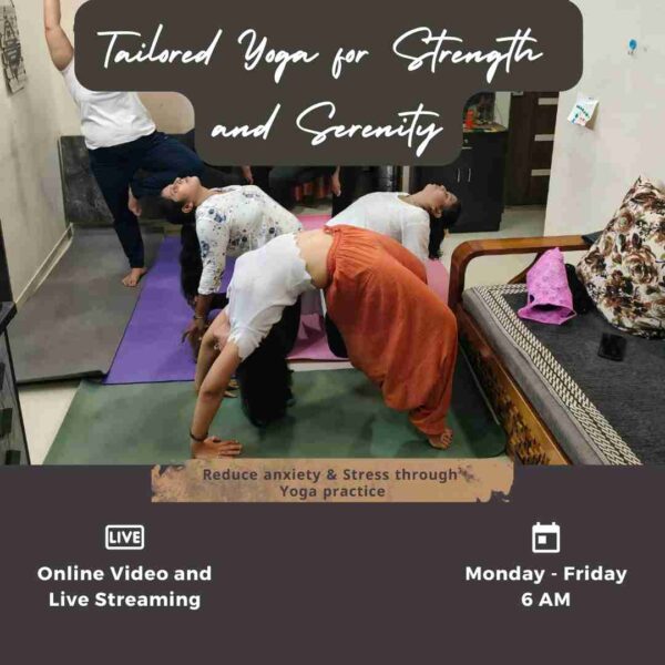 Tailored Yoga for Strength and Serenity