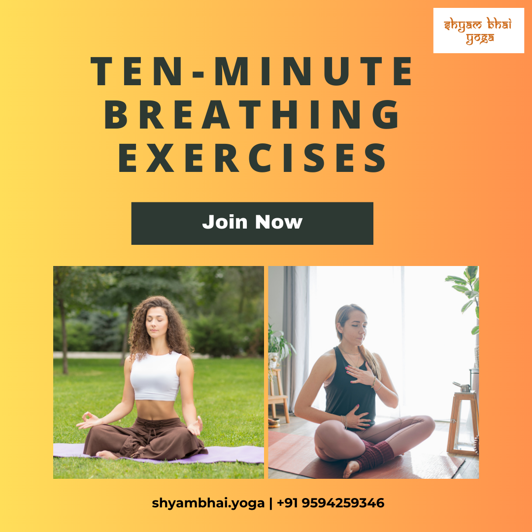 Ten-minute Breathing Exercises